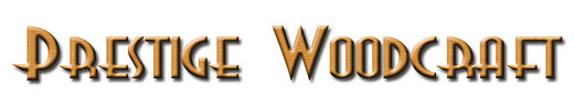Prestige Woodcraft